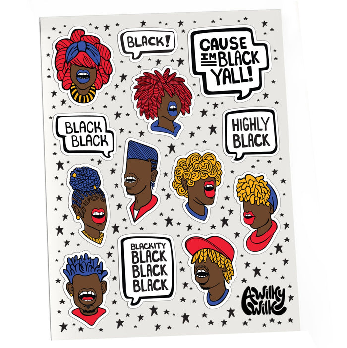 Cause I'm Black Yall Sticker Sheet